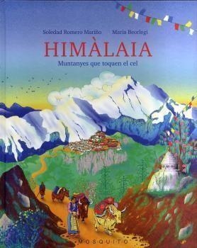 HIMÀLAIA | 9788412451559 | ROMERO MARIÑO, SOLEDAD/BEORLEGI, MARIA | Llibreria L'Altell - Llibreria Online de Banyoles | Comprar llibres en català i castellà online - Llibreria de Girona