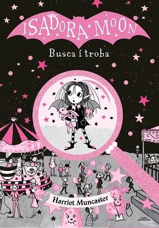ISADORA MOON. BUSCA I TROBA | 9788418915383 | MUNCASTER, HARRIET | Llibreria L'Altell - Llibreria Online de Banyoles | Comprar llibres en català i castellà online - Llibreria de Girona