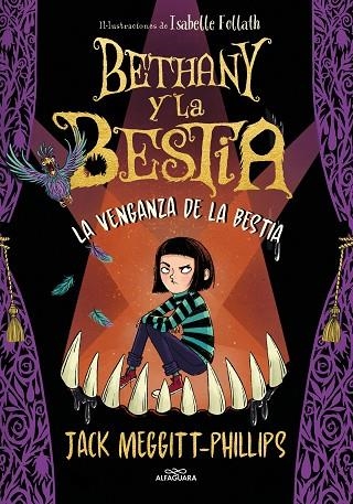 BETHANY Y LA BESTIA 2. LA VENGANZA DE LA BESTIA | 9788420452463 | MEGGITT-PHILLIPS, JACK | Llibreria L'Altell - Llibreria Online de Banyoles | Comprar llibres en català i castellà online - Llibreria de Girona