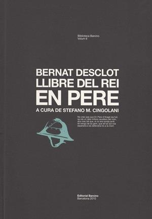 LLIBRE DEL REI EN PERE | 9788472267657 | DESCLOT, BERNAT/CINGOLANI, STEFANO MARIA | Llibreria L'Altell - Llibreria Online de Banyoles | Comprar llibres en català i castellà online - Llibreria de Girona
