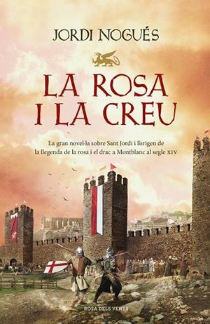 LA ROSA I LA CREU | 9788418062353 | NOGUÉS, JORDI | Llibreria L'Altell - Llibreria Online de Banyoles | Comprar llibres en català i castellà online - Llibreria de Girona