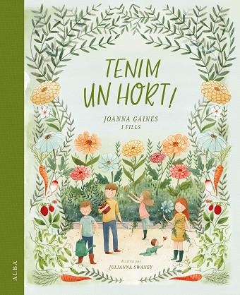 TENIM UN HORT! | 9788490658673 | GAINES, JOANNA | Llibreria L'Altell - Llibreria Online de Banyoles | Comprar llibres en català i castellà online - Llibreria de Girona