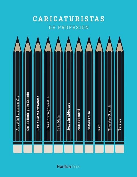 CARICATURISTAS DE PROFESIÓN | 9788418930492 | SCIAMMARELLA, AGUSTIN | Llibreria L'Altell - Llibreria Online de Banyoles | Comprar llibres en català i castellà online - Llibreria de Girona