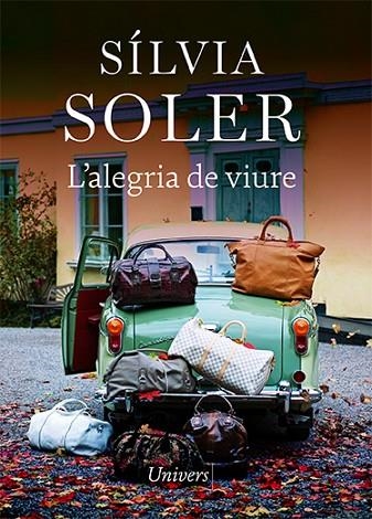 L'ALEGRIA DE VIURE | 9788418887147 | SOLER, SÍLVIA | Llibreria L'Altell - Llibreria Online de Banyoles | Comprar llibres en català i castellà online - Llibreria de Girona