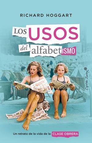 USOS DEL ALFABETISMO, LOS | 9788412457940 | HOGGART, RICHARD | Llibreria L'Altell - Llibreria Online de Banyoles | Comprar llibres en català i castellà online - Llibreria de Girona