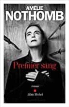 PREMIER SANG | 9782226465382 | NOTHOMB, AMÉLIE | Llibreria L'Altell - Llibreria Online de Banyoles | Comprar llibres en català i castellà online - Llibreria de Girona