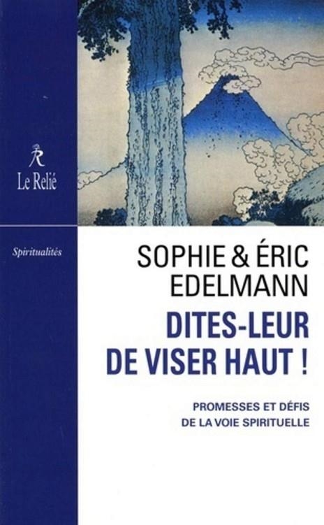 DITES-LEUR DE VISER HAUT! | 9782354902223 | EDELMANN, SOPHIE & ÉRIC | Llibreria Online de Banyoles | Comprar llibres en català i castellà online
