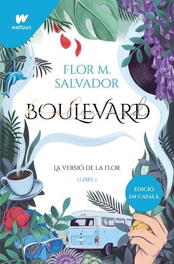 BOULEVARD. LA VERSIÓ DE LA FLOR | 9788419169730 | SALVADOR, FLOR M. | Llibreria L'Altell - Llibreria Online de Banyoles | Comprar llibres en català i castellà online - Llibreria de Girona