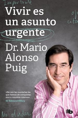 VIVIR ES UN ASUNTO URGENTE | 9788413143552 | ALONSO PUIG, DR. MARIO | Llibreria L'Altell - Llibreria Online de Banyoles | Comprar llibres en català i castellà online - Llibreria de Girona