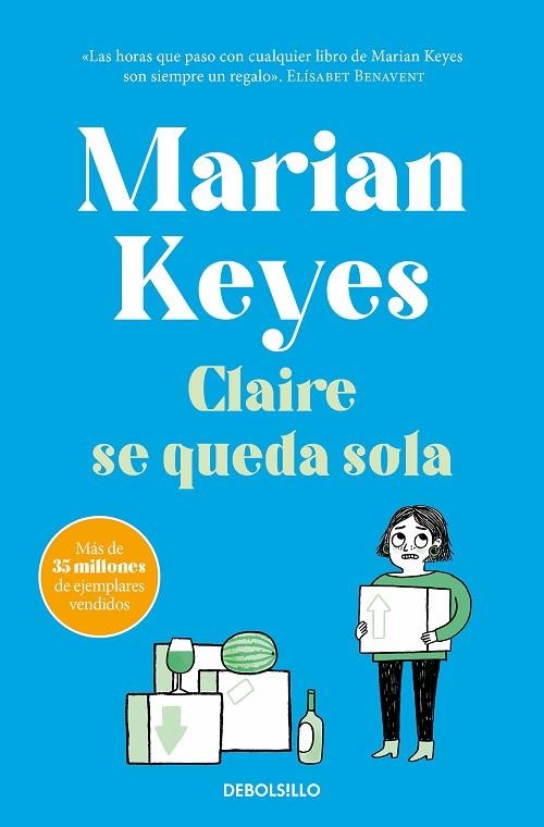 CLAIRE SE QUEDA SOLA (HERMANAS WALSH 1) | 9788466361941 | KEYES, MARIAN | Llibreria L'Altell - Llibreria Online de Banyoles | Comprar llibres en català i castellà online - Llibreria de Girona