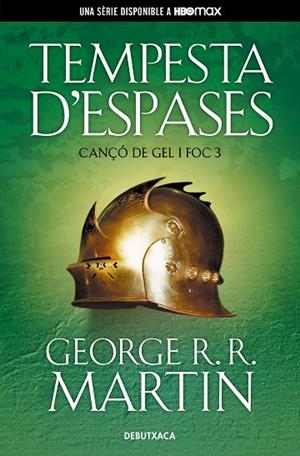 TEMPESTA D'ESPASES (CANÇÓ DE GEL I FOC 3) | 9788418196522 | R.R. MARTIN, GEORGE | Llibreria L'Altell - Llibreria Online de Banyoles | Comprar llibres en català i castellà online - Llibreria de Girona