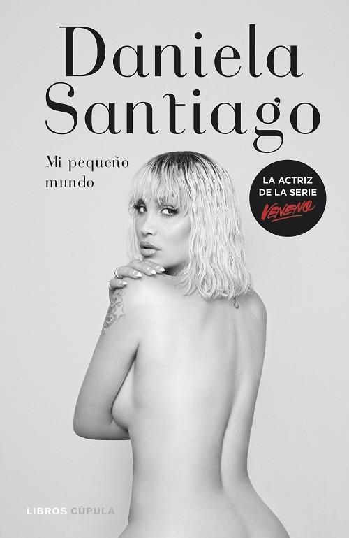 MI PEQUEÑO MUNDO | 9788448028817 | SANTIAGO, DANIELA | Llibreria L'Altell - Llibreria Online de Banyoles | Comprar llibres en català i castellà online - Llibreria de Girona