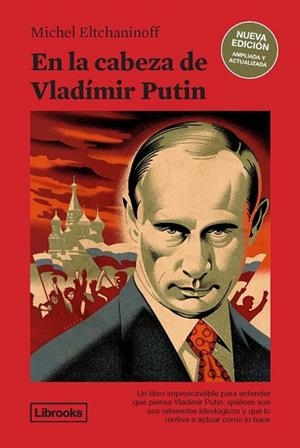 EN LA CABEZA DE VLADÍMIR PUTIN NE | 9788412506013 | ELTCHANINOFF, MICHEL | Llibreria Online de Banyoles | Comprar llibres en català i castellà online