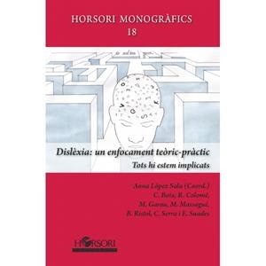 DISLÈXIA: UN ENFOCAMENT TEÒRIC-PRÀCTIC | 9788417994877 | LÓPEZ SALA, ANNA (COORD.) | Llibreria Online de Banyoles | Comprar llibres en català i castellà online