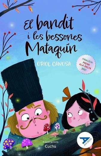 BANDIT I LES BESSONES MATAQUÍN, EL | 9788447947867 | CANOSA MASLLORENS, ORIOL | Llibreria L'Altell - Llibreria Online de Banyoles | Comprar llibres en català i castellà online - Llibreria de Girona
