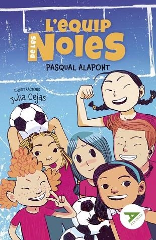 EQUIP DE LES NOIES, L' | 9788447947850 | ALAPONT RAMON, PASQUAL | Llibreria L'Altell - Llibreria Online de Banyoles | Comprar llibres en català i castellà online - Llibreria de Girona