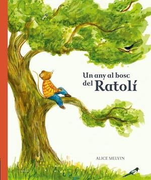 ANY AL BOSC DEL RATOLÍ, UN | 9788447946532 | SNOW, WILLIAM | Llibreria L'Altell - Llibreria Online de Banyoles | Comprar llibres en català i castellà online - Llibreria de Girona