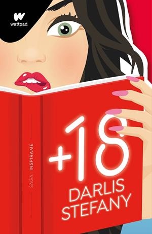 +18 (SAGA: INSPÍRAME 1) | 9788418798467 | STEFANY, DARLIS | Llibreria L'Altell - Llibreria Online de Banyoles | Comprar llibres en català i castellà online - Llibreria de Girona