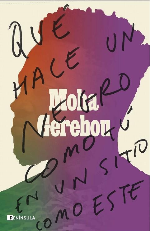 QUÉ HACE UN NEGRO COMO TÚ EN UN SITIO COMO ESTE | 9788499429854 | GEREHOU, MOHA | Llibreria L'Altell - Llibreria Online de Banyoles | Comprar llibres en català i castellà online - Llibreria de Girona
