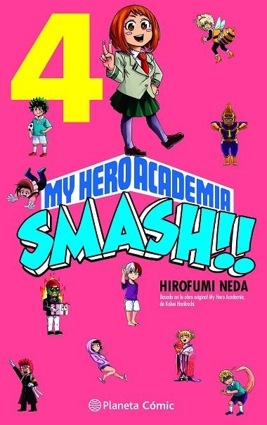 MY HERO ACADEMIA SMASH Nº 04/05 | 9788491747307 | HORIKOSHI, KOHEI/NEDA, HIROFUMI | Llibreria L'Altell - Llibreria Online de Banyoles | Comprar llibres en català i castellà online - Llibreria de Girona