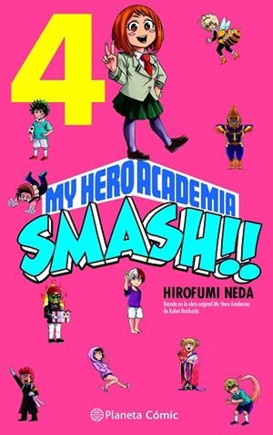 MY HERO ACADEMIA SMASH Nº 04/05 | 9788491747307 | HORIKOSHI, KOHEI/NEDA, HIROFUMI | Llibreria L'Altell - Llibreria Online de Banyoles | Comprar llibres en català i castellà online - Llibreria de Girona