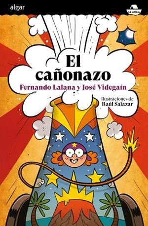 CAÑONAZO, EL | 9788491425694 | LALANA, FERNANDO/VIDEGAÍN, JOSÉ | Llibreria L'Altell - Llibreria Online de Banyoles | Comprar llibres en català i castellà online - Llibreria de Girona