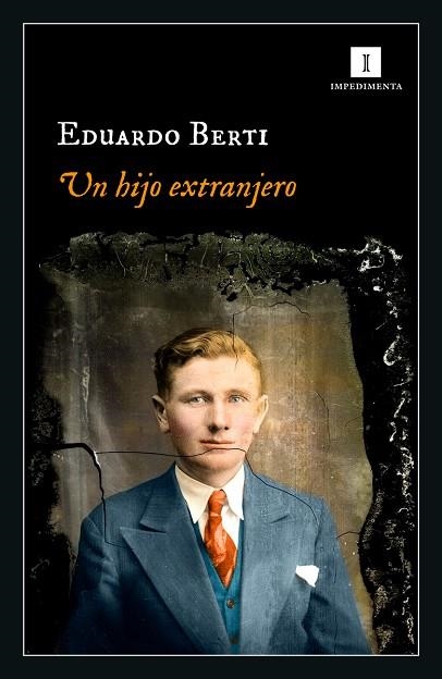 UN HIJO EXTRANJERO | 9788418668456 | BERTI, EDUARDO | Llibreria Online de Banyoles | Comprar llibres en català i castellà online