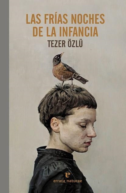 LAS FRÍAS NOCHES DE INFANCIA | 9788419158031 | ÖZLÜ, TEZER | Llibreria L'Altell - Llibreria Online de Banyoles | Comprar llibres en català i castellà online - Llibreria de Girona