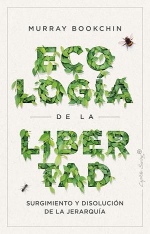 LA ECOLOGÍA DE LA LIBERTAD | 9788412457919 | BOOKCHIN, MURRAT | Llibreria L'Altell - Llibreria Online de Banyoles | Comprar llibres en català i castellà online - Llibreria de Girona