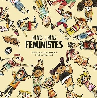 NENES I NENS FEMINISTES | 9788418599811 | LACASA, BLANCA/AMAVISCA, LUIS | Llibreria L'Altell - Llibreria Online de Banyoles | Comprar llibres en català i castellà online - Llibreria de Girona