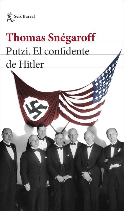 PUTZI. EL CONFIDENTE DE HITLER | 9788432240676 | SNÉGAROFF, THOMAS | Llibreria L'Altell - Llibreria Online de Banyoles | Comprar llibres en català i castellà online - Llibreria de Girona