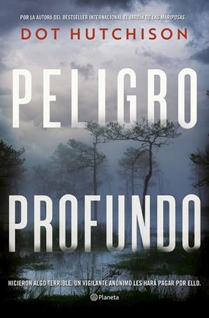 PELIGRO PROFUNDO | 9788408258377 | HUTCHISON, DOT | Llibreria L'Altell - Llibreria Online de Banyoles | Comprar llibres en català i castellà online - Llibreria de Girona