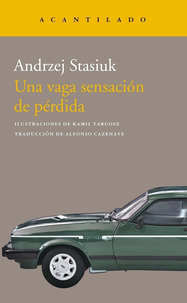 UNA VAGA SENSACIÓN DE PÉRDIDA | 9788419036049 | STASIUK, ANDRZEJ | Llibreria Online de Banyoles | Comprar llibres en català i castellà online