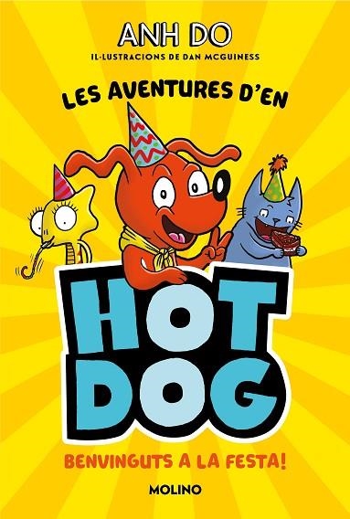 LES AVENTURES D#EN HOTDOG! 2 - BENVINGUTS A LA FESTA | 9788427226005 | DO, ANH | Llibreria L'Altell - Llibreria Online de Banyoles | Comprar llibres en català i castellà online - Llibreria de Girona