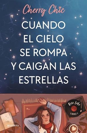 CUANDO EL CIELO SE ROMPA Y CAIGAN LAS ESTRELLAS | 9788419085597 | CHERRY CHIC, | Llibreria L'Altell - Llibreria Online de Banyoles | Comprar llibres en català i castellà online - Llibreria de Girona