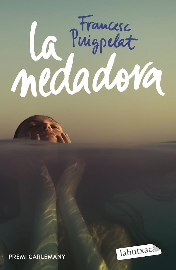 LA NEDADORA | 9788418572982 | PUIGPELAT I VALLS, FRANCESC | Llibreria Online de Banyoles | Comprar llibres en català i castellà online