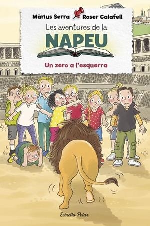 LES AVENTURES DE LA NAPEU. UN ZERO A L'ESQUERRA | 9788413892283 | SERRA, MÀRIUS | Llibreria L'Altell - Llibreria Online de Banyoles | Comprar llibres en català i castellà online - Llibreria de Girona