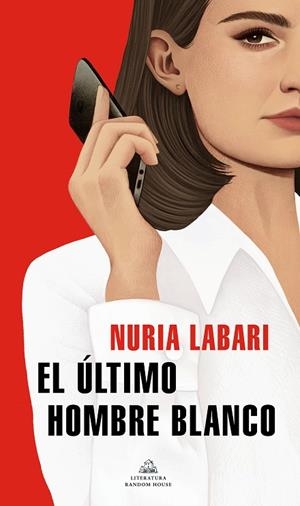 EL ÚLTIMO HOMBRE BLANCO | 9788439739630 | LABARI, NURIA | Llibreria Online de Banyoles | Comprar llibres en català i castellà online