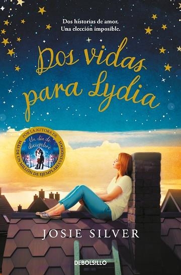 DOS VIDAS PARA LYDIA | 9788466358682 | SILVER, JOSIE | Llibreria L'Altell - Llibreria Online de Banyoles | Comprar llibres en català i castellà online - Llibreria de Girona