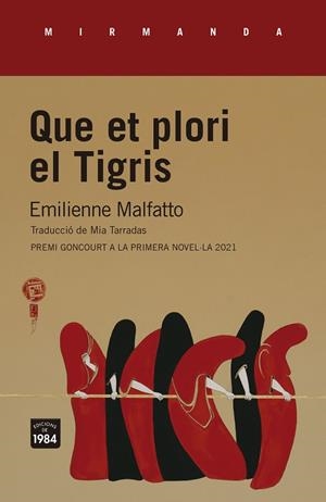 QUE ET PLORI EL TIGRIS | 9788418858130 | MALFATTO, EMILIENNE | Llibreria Online de Banyoles | Comprar llibres en català i castellà online