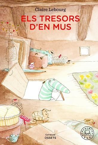ELS TRESORS D'EN MUS | 9788419172099 | LEBOURG, CLAIRE | Llibreria Online de Banyoles | Comprar llibres en català i castellà online