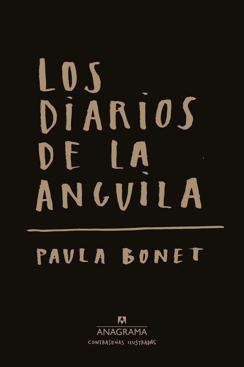 LOS DIARIOS DE LA ANGUILA | 9788433901521 | PAULA BONET | Llibreria L'Altell - Llibreria Online de Banyoles | Comprar llibres en català i castellà online - Llibreria de Girona