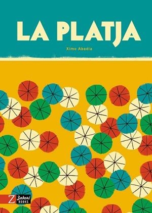 LA PLATJA | 9788418830440 | ABADÍA, XIMO | Llibreria L'Altell - Llibreria Online de Banyoles | Comprar llibres en català i castellà online - Llibreria de Girona