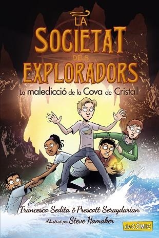 LA MALEDICCIÓ DE LA COVA DE CRISTALL | 9788448955908 | SEDITA, FRANCESCO/SERAYDARIAN, PRESCOTT | Llibreria L'Altell - Llibreria Online de Banyoles | Comprar llibres en català i castellà online - Llibreria de Girona