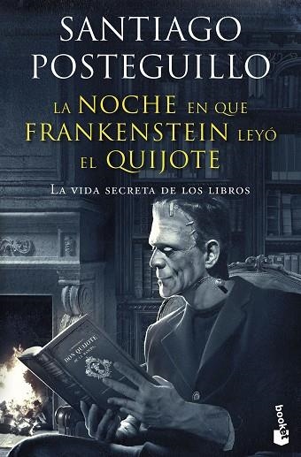 NOCHE EN QUE FRANKENSTEIN LEYÓ EL QUIJOTE, LA | 9788408257677 | POSTEGUILLO, SANTIAGO | Llibreria L'Altell - Llibreria Online de Banyoles | Comprar llibres en català i castellà online - Llibreria de Girona