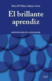 BRILLANTE APRENDIZ, EL | 9788434426658 | PÉREZ ALONSO-GETA, PETRA MARÍA | Llibreria L'Altell - Llibreria Online de Banyoles | Comprar llibres en català i castellà online - Llibreria de Girona