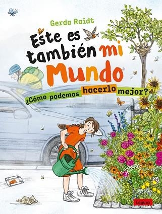 ESTE ES TAMBIÉN MI MUNDO | 9788412311693 | RAIDT, GERDA | Llibreria L'Altell - Llibreria Online de Banyoles | Comprar llibres en català i castellà online - Llibreria de Girona