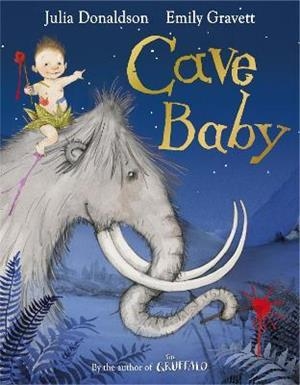 CAVE BABY | 9780330522762 | DONALDSON, JULIA | Llibreria Online de Banyoles | Comprar llibres en català i castellà online