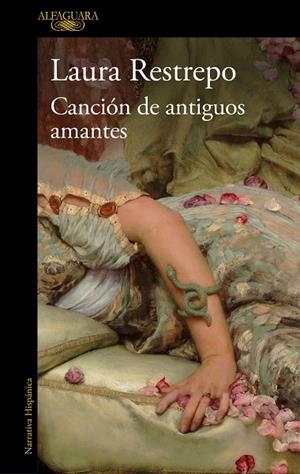 CANCIÓN DE ANTIGUOS AMANTES | 9788420432397 | RESTREPO, LAURA | Llibreria Online de Banyoles | Comprar llibres en català i castellà online