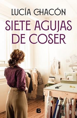 SIETE AGUJAS DE COSER | 9788466672276 | CHACÓN, LUCÍA | Llibreria L'Altell - Llibreria Online de Banyoles | Comprar llibres en català i castellà online - Llibreria de Girona